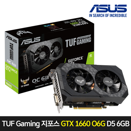 ASUS TUF Gaming 지포스 GTX 1660 O6G D5 6GB